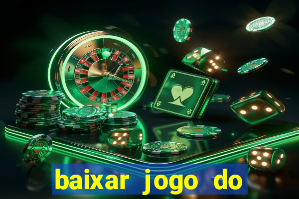 baixar jogo do tigrinho demo